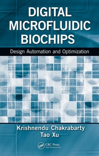 Enlarge image Cover: Digital Microfluidic Biochips - CRC Press