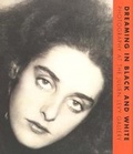 Cover: Dreaming in Black and White - Yale University Press