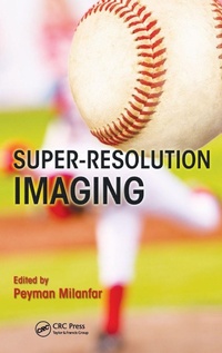Enlarge image Cover: Super-Resolution Imaging - CRC Press