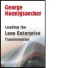 Cover: Leading the Lean Enterprise Transformation - Productivity Press