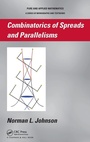 Cover: Combinatorics of Spreads and Parallelisms - CRC Press