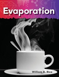 Abbildung von: Evaporation - Teacher Created Materials, Inc