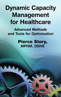 Abbildung von: Dynamic Capacity Management for Healthcare - Productivity Press