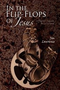 Enlarge image Cover: In the Flip- Flops of Jesus - Xlibris
