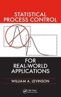 Cover: Statistical Process Control for Real-World Applications - CRC Press