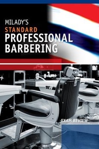 Abbildung von: Exam Review for Milady Standard Professional Barbering - Thomson Delmar Learning, Division of Thomson Learning
