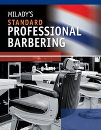 Abbildung von: Milady's Standard Professional Barbering - Delmar Cengage Learning