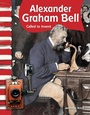 Cover: Alexander Graham Bell - Teacher Created Materials, Inc