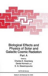 Enlarge image Cover: Biological Effects and Physics of Solar and Galactic Cosmic Radiation - Kluwer Academic / Plenum Publishers
