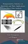 Cover: Nonparametric Statistics on Manifolds and Their Applications to Object Data Analysis - CRC Press