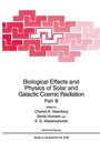 Cover: Biological Effects and Physics of Solar and Galactic Cosmic Radiation Part B - Springer