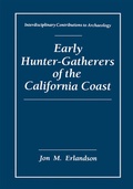 Cover: Early Hunter-Gatherers of the California Coast - Springer