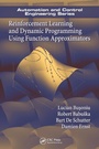 Cover: Reinforcement Learning and Dynamic Programming Using Function Approximators - CRC Press