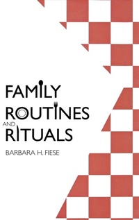 Enlarge image Cover: Family Routines and Rituals - Yale University Press