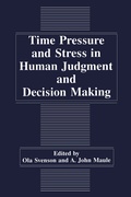 Cover: Time Pressure and Stress in Human Judgment and Decision Making - Springer