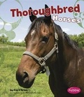 Cover: Thoroughbred Horses - Capstone Press