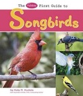 Cover: The Pebble First Guide to Songbirds - Capstone Press