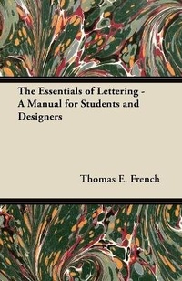 Enlarge image Cover: The Essentials of Lettering - A Manual for Students and Designers - Read Books