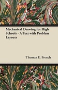 Cover: Mechanical Drawing for High Schools - A Text with Problem Layouts - Read Books