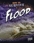 Cover: How to Survive a Flood - Capstone Press