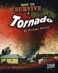 Enlarge image Cover: How to Survive a Tornado - Capstone Press