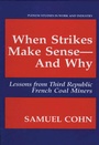 Cover: When Strikes Make Sense-And Why - Kluwer Academic/Plenum Publishers