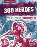 Cover: 300 Heroes - Capstone Press