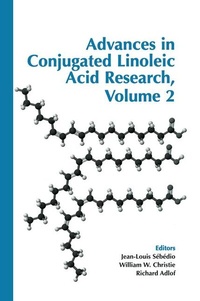 Enlarge image Cover: Advances in Conjugated Linoleic Acid Research - American Oil Chemists' Society