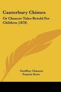 Cover: Canterbury Chimes - Kessinger Publishing