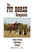 Cover: The Fit Horse Companion - Xlibris