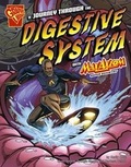 Cover: A Journey Through the Digestive System with Max Axiom, Super Scientist - Capstone Press