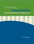 Cover: Continuing Innovation in Information Technology - National Academies Press
