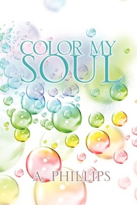 Enlarge image Cover: Color My Soul - Xlibris