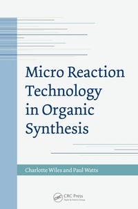 Abbildung von: Micro Reaction Technology in Organic Synthesis - CRC Press