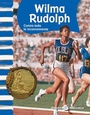 Cover: Wilma Rudolph - Teacher Created Materials, Inc