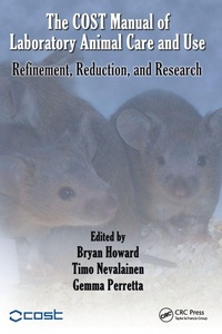Enlarge image Cover: The COST Manual of Laboratory Animal Care and Use - CRC Press
