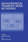 Cover: Asynchronous Transfer Mode Networks - Kluwer Academic / Plenum Publishers