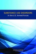 Cover: Substance Use Disorders in the U.S. Armed Forces - National Academies Press