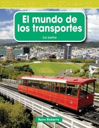 Abbildung von: El mundo de los transportes - Teacher Created Materials, Inc
