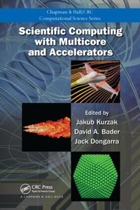 Enlarge image Cover: Scientific Computing with Multicore and Accelerators - CRC Press