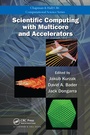 Cover: Scientific Computing with Multicore and Accelerators - CRC Press