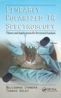 Enlarge image Cover: Linearly Polarized IR Spectroscopy - CRC Press