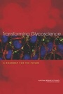 Cover: Transforming Glycoscience - National Academies Press