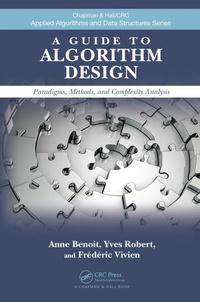 Enlarge image Cover: A Guide to Algorithm Design - CRC Press