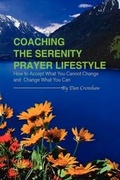Cover: Coaching the Serenity Prayer Lifestyle - Xlibris