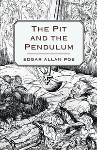 Abbildung von: The Pit and the Pendulum - Read Books