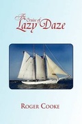 Cover: The Cruise of Lazy Daze - Xlibris