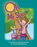 Cover: Oh, Mr. Sun - Teacher Created Materials, Inc