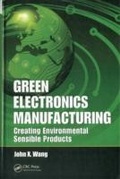Cover: Green Electronics Manufacturing - CRC Press