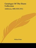 Cover: Catalogue Of The Dante Collection - Kessinger Publishing